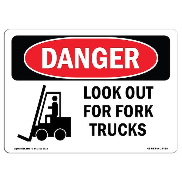 Safety Sign, OSHA Danger, 3.5" Height, Look Out For Fork Trucks, Landscape, 10PK